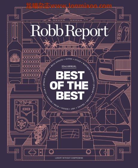 [美国版]Robb Report 罗博报告世界顶级奢侈品杂志 2021年6-7月刊